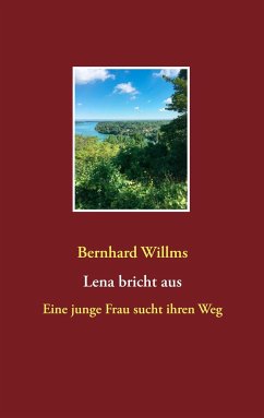 Lena bricht aus - Willms, Bernhard