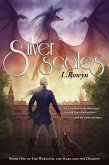 Silver Scales (The Warlock, the Hare, and the Dragon, #1) (eBook, ePUB)