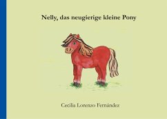 Nelly, das neugierige kleine Pony - Lorenzo Fernández, Cecilia