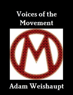 Voices of the Movement (eBook, ePUB) - Weishaupt, Adam
