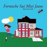 Formiche Sui Miei Jeans (eBook, ePUB)