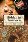Hidden in Plain View (eBook, ePUB) Hidden in Plain View (eBook, ePUB)