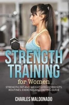Strength Training For Women (eBook, ePUB)