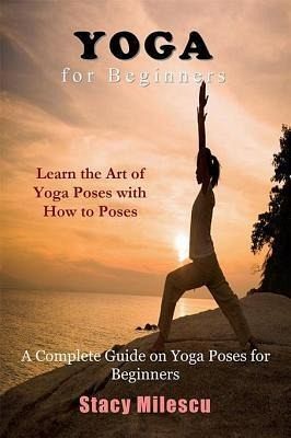 Yoga for Beginners (eBook, ePUB)
