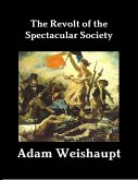 The Revolt of the Spectacular Society (eBook, ePUB)