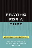 Praying for a Cure (eBook, ePUB)