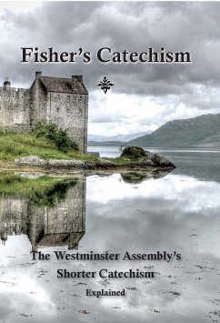 Fisher's Catechism (eBook, ePUB) - Fisher, James; Erskine, Ebenezer
