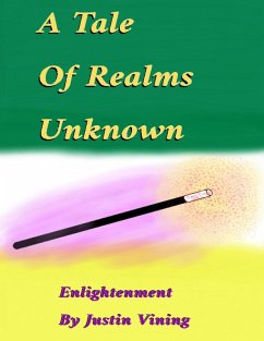 Cover A Tale Of Realms Unknown - Enlightenment (eBook, ePUB)