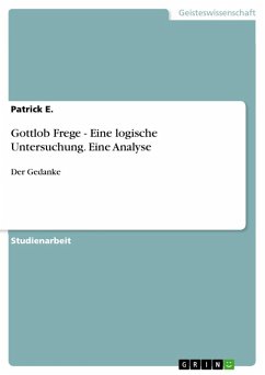 Gottlob Frege - Eine logische Untersuchung. Eine Analyse (eBook, ePUB)