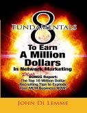 8 Fundamentals to Earn a Million Dollars In Network Marketing (eBook, ePUB)