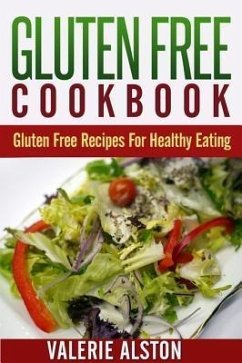 Gluten Free Cookbook (eBook, ePUB) Gluten Free Cookbook (eBook, ePUB)