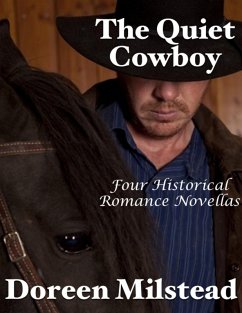 Cover The Quiet Cowboy: Four Historical Romance Novellas (eBook, ePUB)