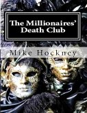The Millionaires' Death Club (eBook, ePUB)
