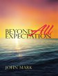 Beyond All Expectation (eBook, ePUB) - Bild 1