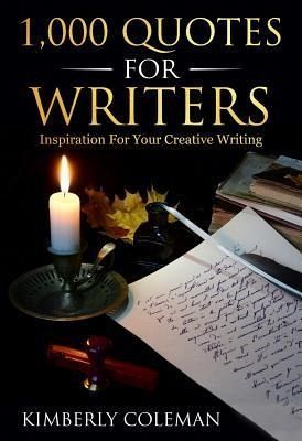 1,000 Quotes For Writers (eBook, ePUB) 1,000 Quotes For Writers (eBook, ePUB)