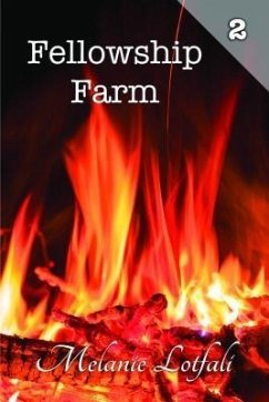 Fellowship Farm 2 (eBook, ePUB) - Lotfali, Melanie