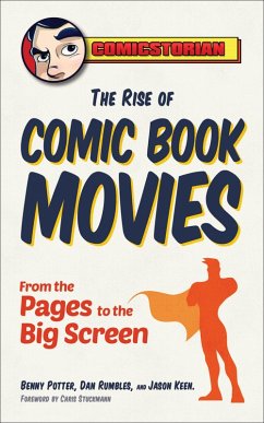 Cover The Rise of Comic Book Movies (eBook, ePUB)