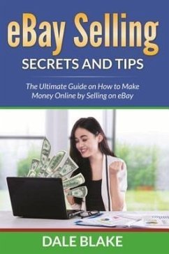 eBay Selling Secrets and Tips (eBook, ePUB)