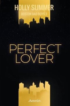 Perfect Lover / Boston Bad Boys Bd.3 - Summer, Holly