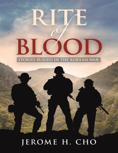 RITE of BLOOD: Stories Buried in the Korean War (eBook, ePUB) - Cho, Jerome H.