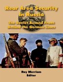 Rear Area Security In Russia: The Soviet Second Front Behind the German Lines (eBook, ePUB)
