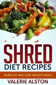 Shred Diet Recipes (eBook, ePUB)