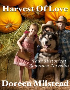 Harvest of Love: Four Historical Romance Novellas (eBook, ePUB) - Milstead, Doreen