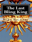 The Last Bling King (eBook, ePUB)