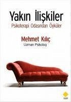 Yakin Iliskiler - Kilic, Mehmet