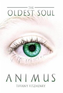 The Oldest Soul - Animus - Fitzhenry, Tiffany