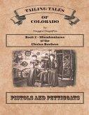 Pistols and Petticoats: Book 2 - Misadventures of the Cholua Brothers (eBook, ePUB) Pistols and Petticoats: Book 2 - Misadventures of the Cholua Brothers (eBook, ePUB)