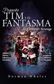 Pequeño Tim y el Fantasma de Ebenezer Scrooge (eBook, ePUB) Pequeño Tim y el Fantasma de Ebenezer Scrooge (eBook, ePUB)