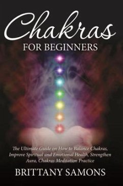 Chakras For Beginners (eBook, ePUB)