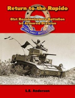 Return to the Rapido: 81st Reconnaissance Battalion, 1st Armored Division (eBook, ePUB) - Anderson, L. E.