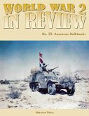 World War 2 In Review No. 22: American Half-tracks (eBook, ePUB)