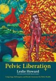 Pelvic Liberation (eBook, ePUB)