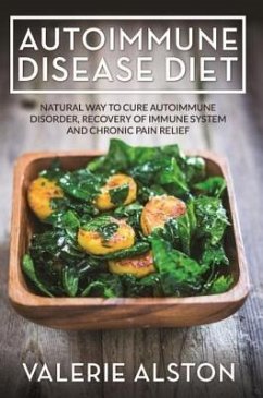 Autoimmune Disease Diet (eBook, ePUB) Autoimmune Disease Diet (eBook, ePUB)