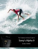 The Friedman Archives Guide to Sony's Alpha 9 (eBook, ePUB)