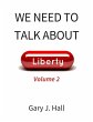 We Need to Talk About Liberty (Volume... - Bild 1