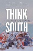 Think South (eBook, ePUB)
