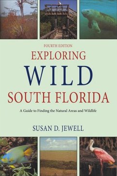 Exploring Wild South Florida (eBook, ePUB) - Jewell, Susan D