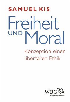 Freiheit und Moral (eBook, ePUB) - Kis, Samuel