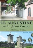 St. Augustine and St. Johns County (eBook, ePUB)