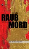 RAUB von Silber MORD für Gold (eBook, ePUB)