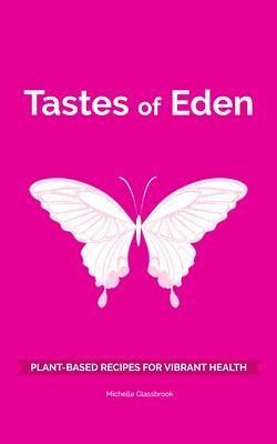 Tastes of Eden (eBook, ePUB) Tastes of Eden (eBook, ePUB)