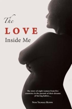 The Love Inside Me (eBook, ePUB) - Ruppi, Nur Yilmaz