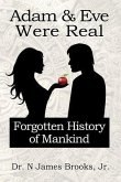 Adam and Eve Were Real (eBook, ePUB)