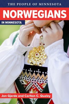 Norwegians in Minnesota (eBook, ePUB) - Gjerde, Jon; Qualey, Carlton C.