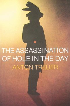 The Assassination of Hole in the Day (eBook, ePUB) - Treuer, Anton