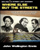 Where Else but the Streets (eBook, ePUB)